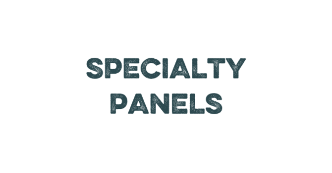 Specialty Panels